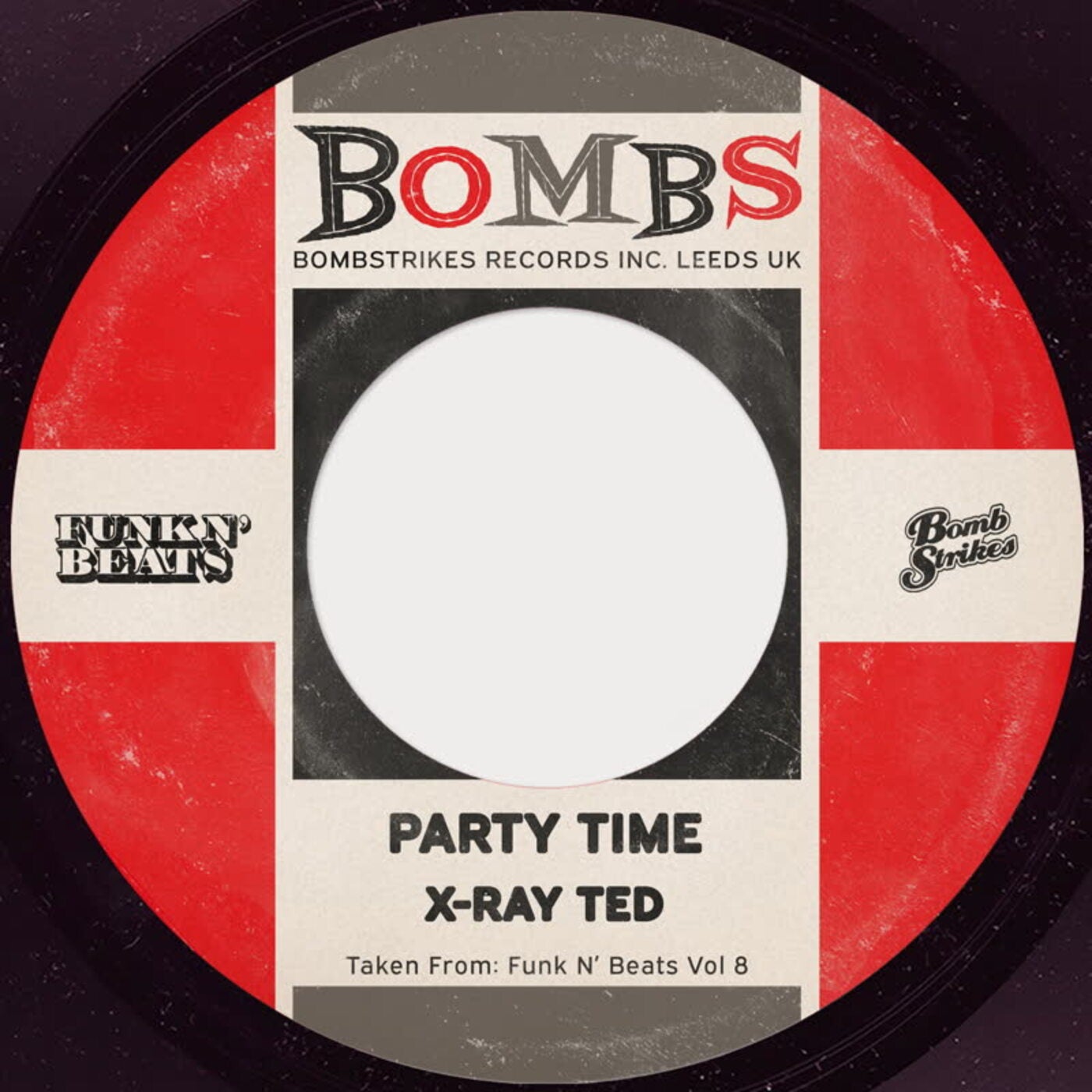 X-Ray Ted - Party Time [BOMBFUNKB008S]